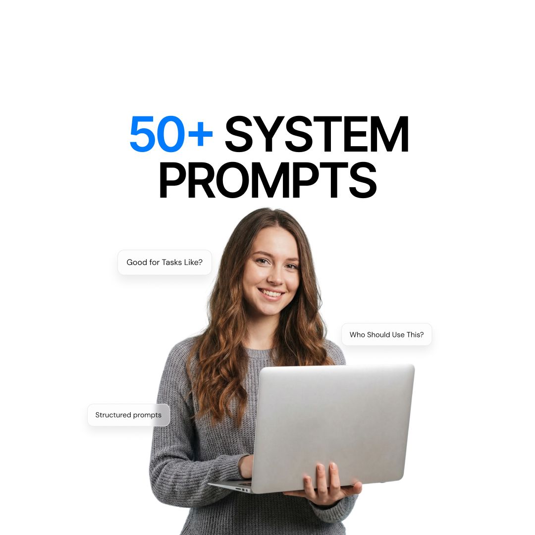 50+ Ready-to-Copy, Battle-Tested System Prompts That Actually Work in 2025