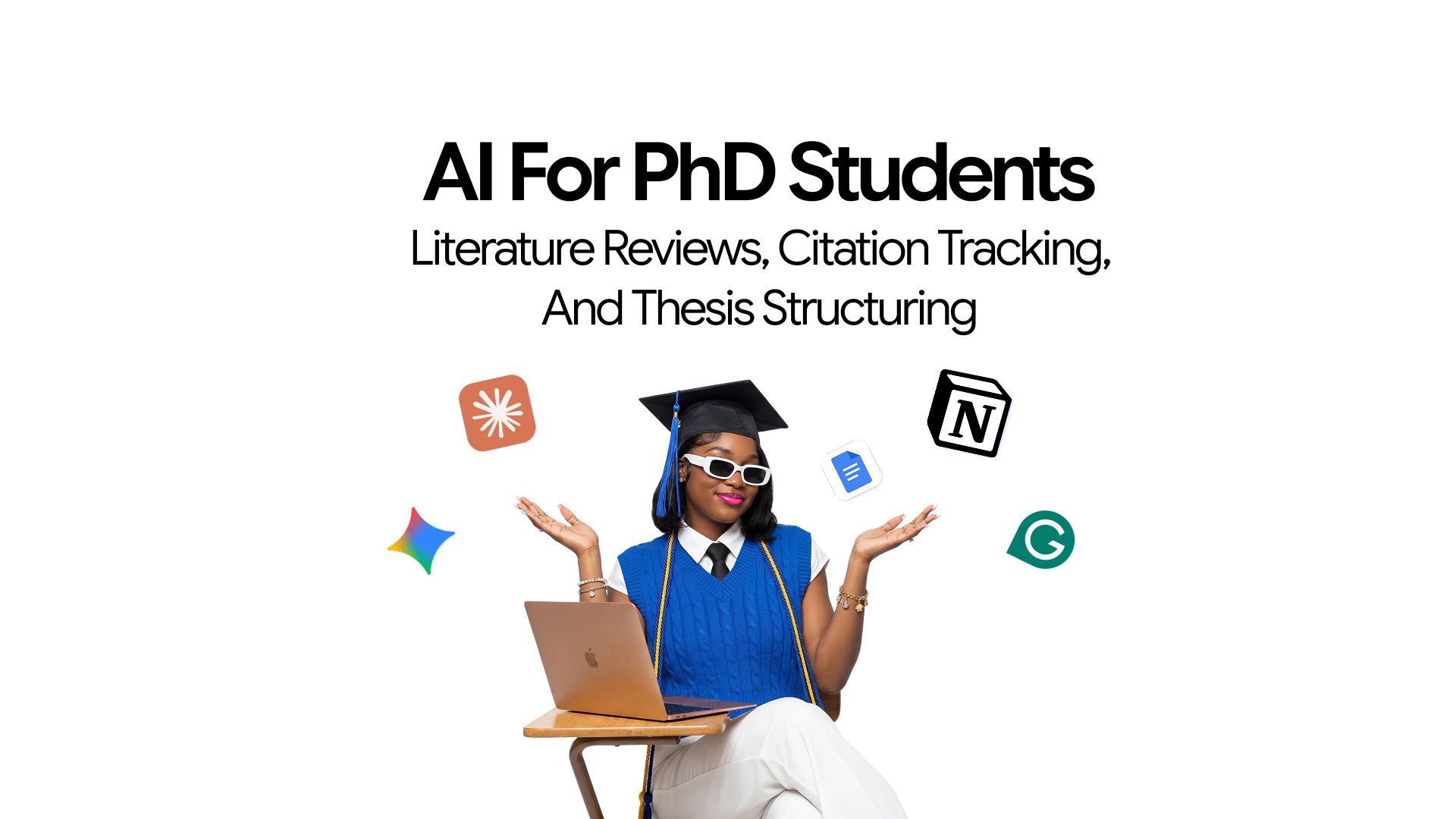 AI for PhD Students