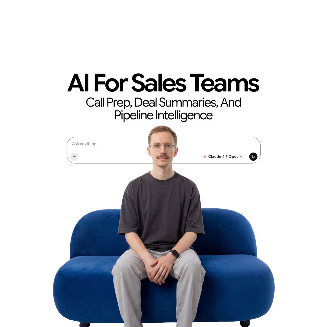 AI for Sales Teams: Call Prep, Deal Summaries, and Pipeline Intelligence