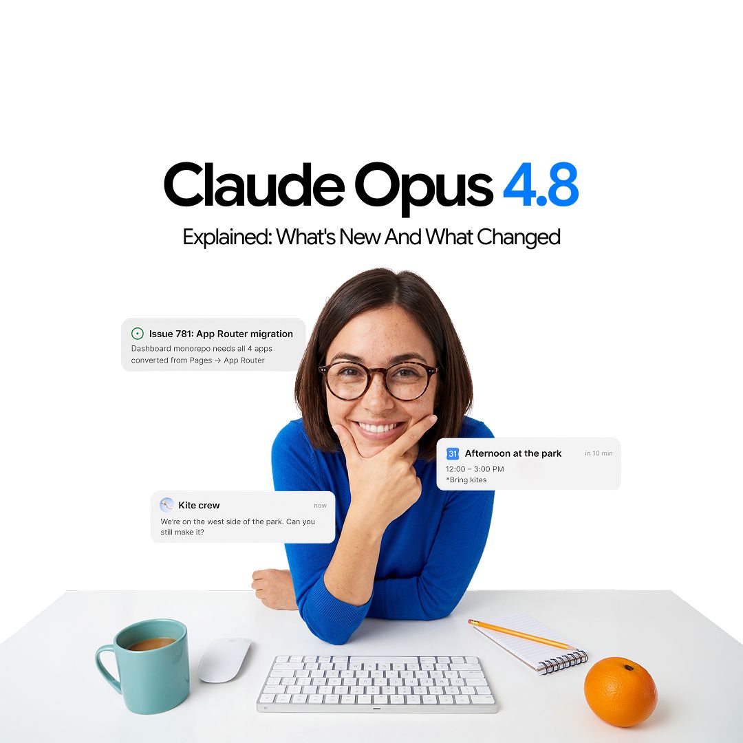Claude Opus 4.8: Faster, More Efficient, and More Honest with Better Judgment