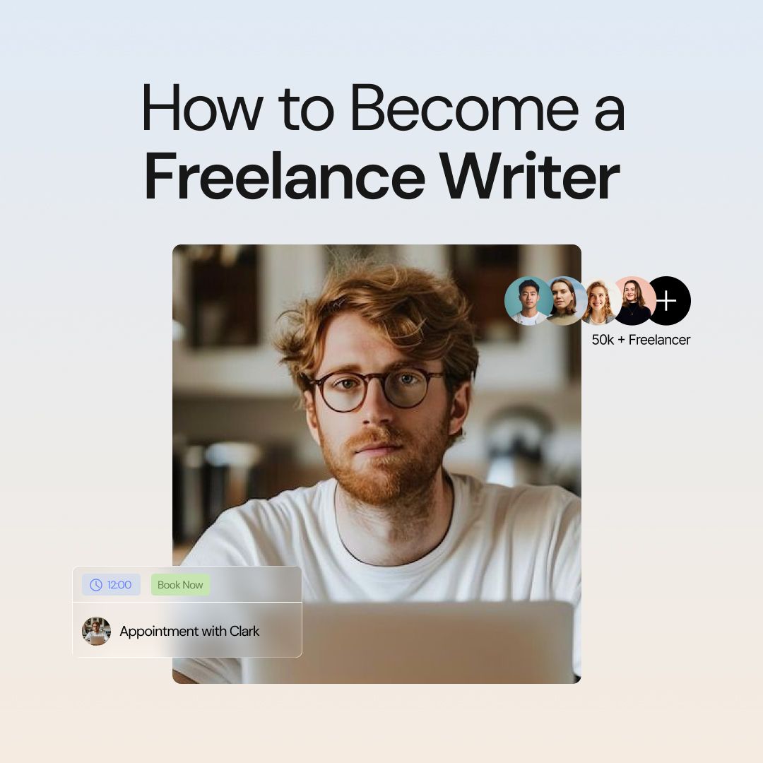 How to Become a Freelance Writer in 2025