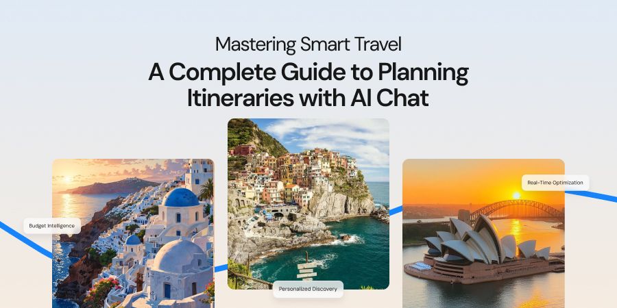 How to Effectively Plan Travel Itineraries Using AI Chat_ Complete Guide to Intelligent Trip Planning.jpg