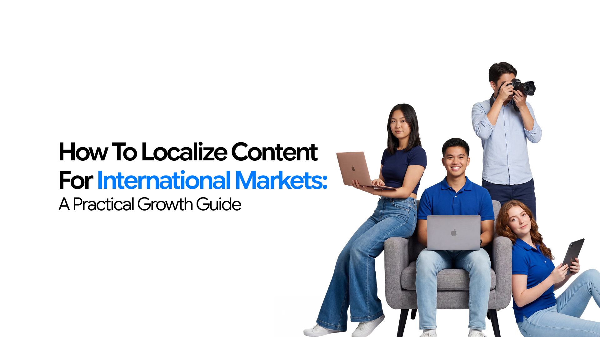 How to Localize Content for International Markets.jpg