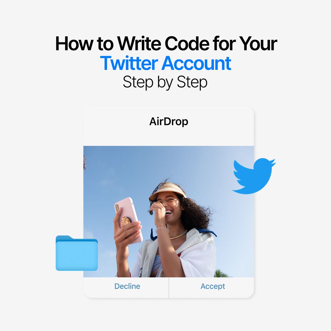 How to Write Code for Your Twitter Account, Step by Step