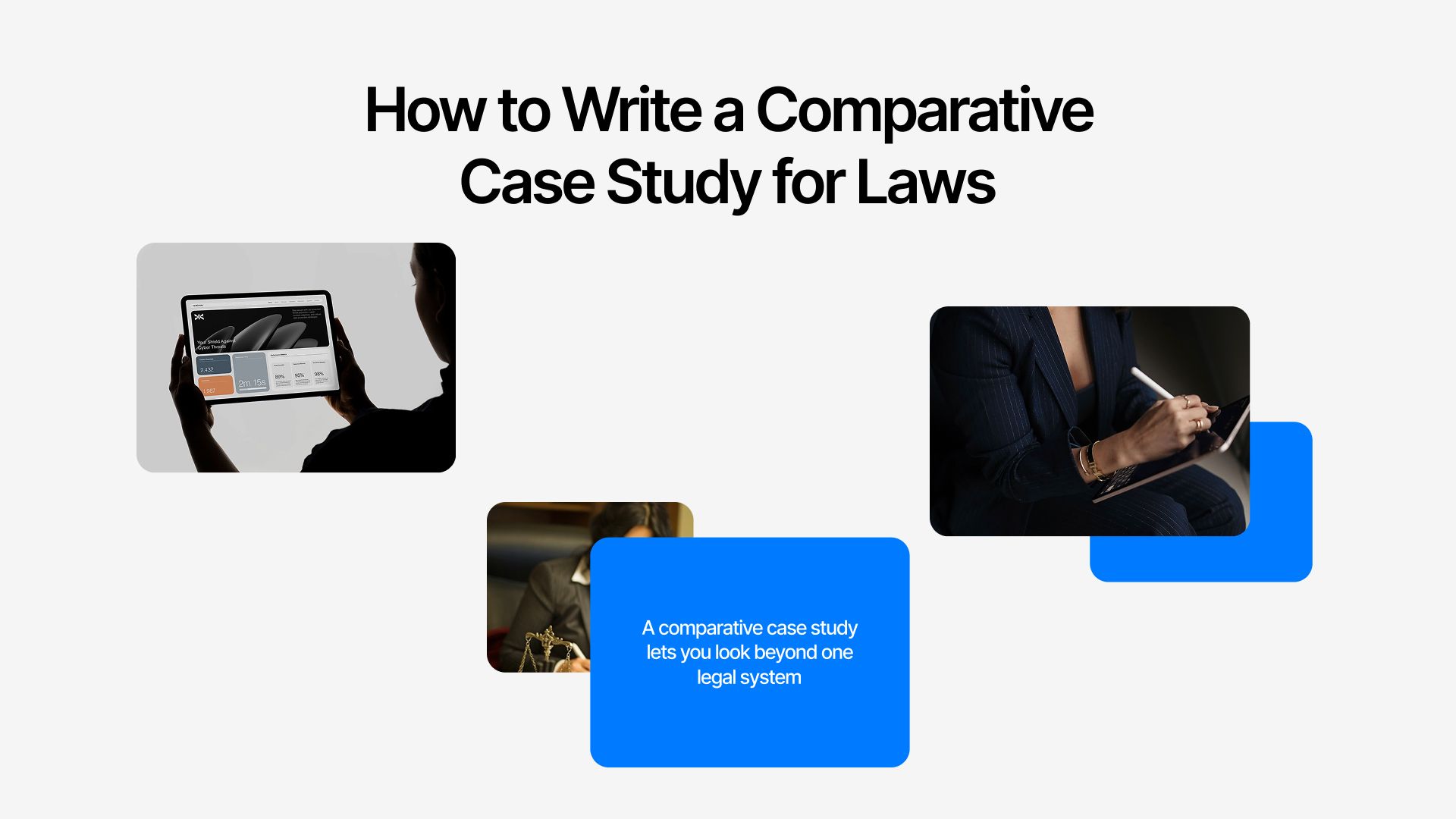 comparative case study law, how to write a legal case study, comparative law writing guide, case comparison in law, legal case study format, comparative law methods, legal writing examples, comparative law analysis