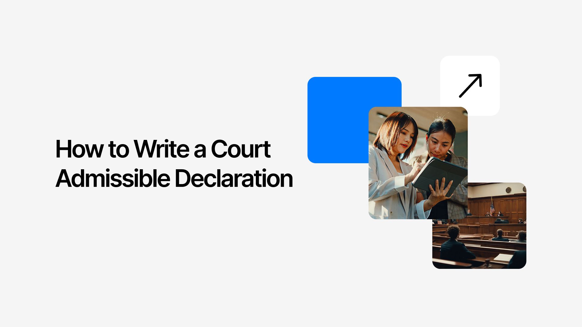 How to Write a Court Admissible Declaration.jpg