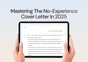 No Experience for Cover Letter? No Worries.