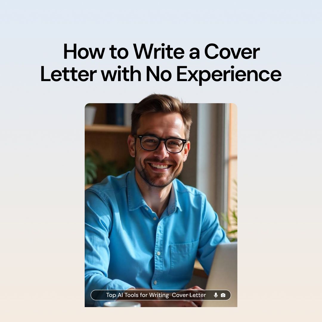 How to Write a Cover Letter with No Experience Using AI Chat