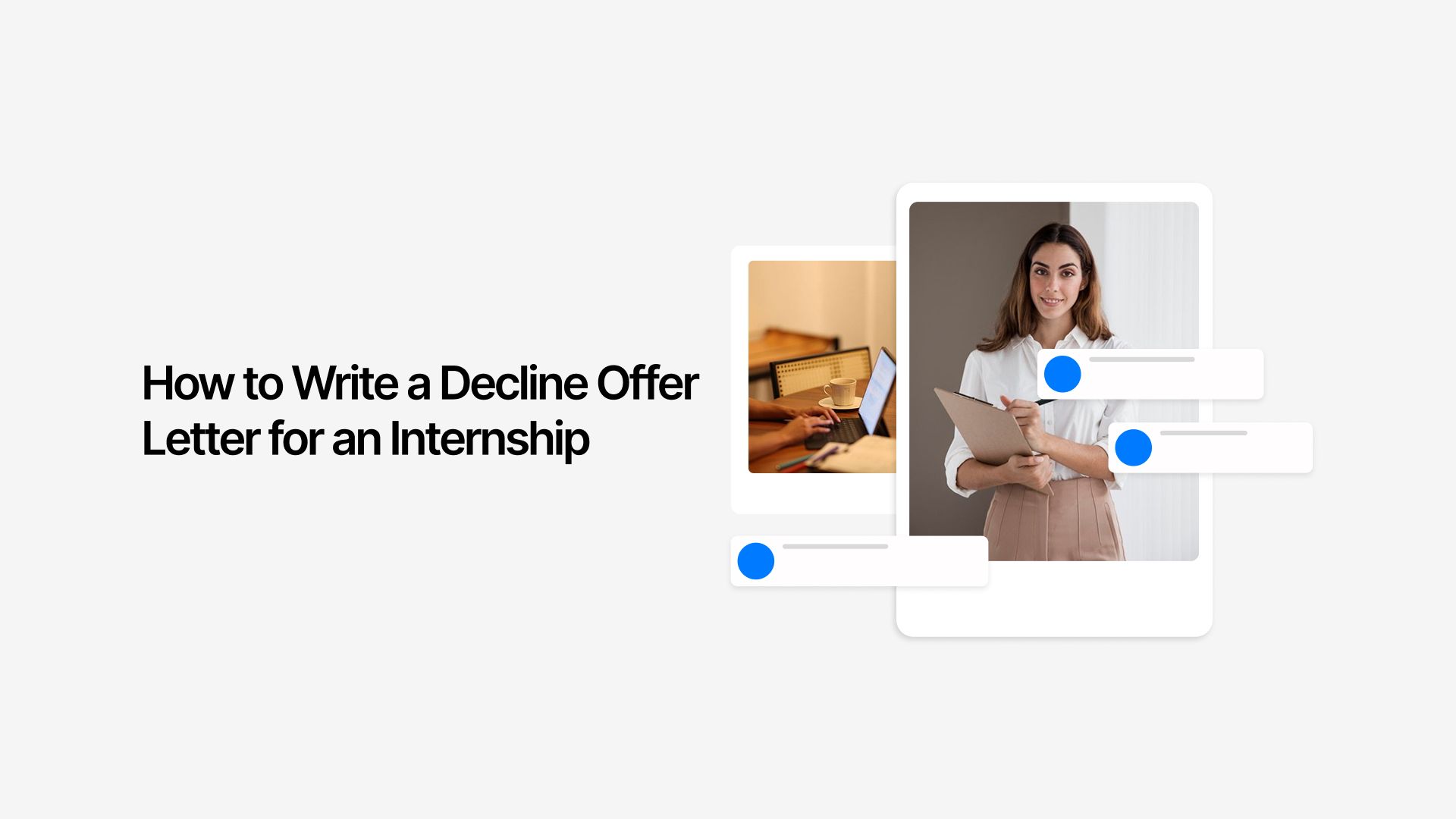 How to Write a Decline Offer Letter for an Internship