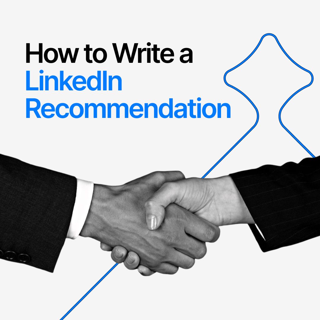 How to Write a LinkedIn Recommendation in 2025