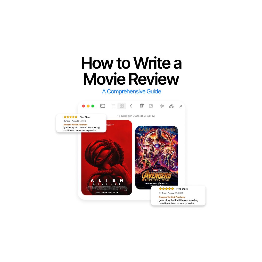 How to Write a Movie Review: A Comprehensive Guide