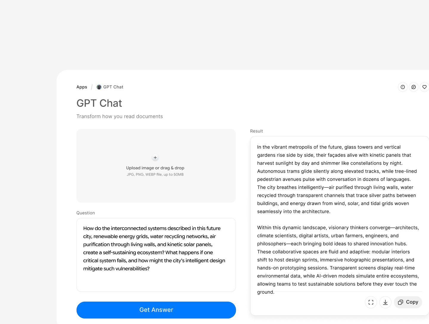 Any question, answered immediately