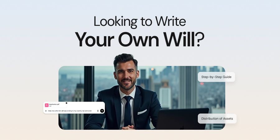 Last Will and Testament Writing Made Simple