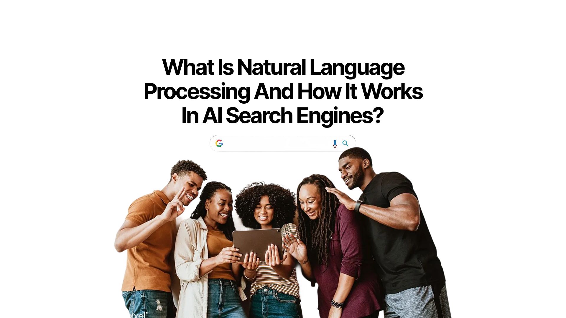 What is Natural Language Processing and How it Works in AI Search Engines_.jpg